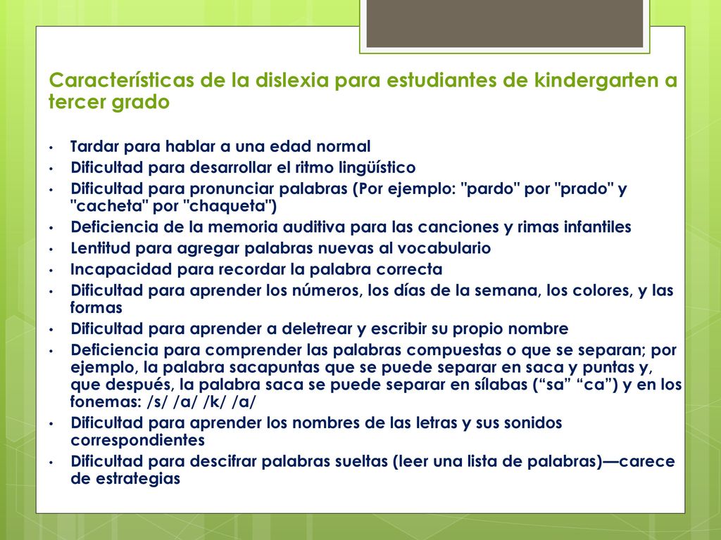 Características de la dislexia para estudiantes de kindergarten a tercer grado