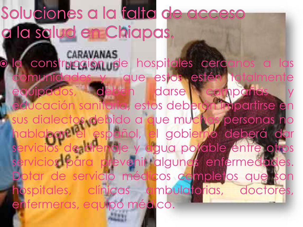 Soluciones a la falta de acceso a la salud en Chiapas.