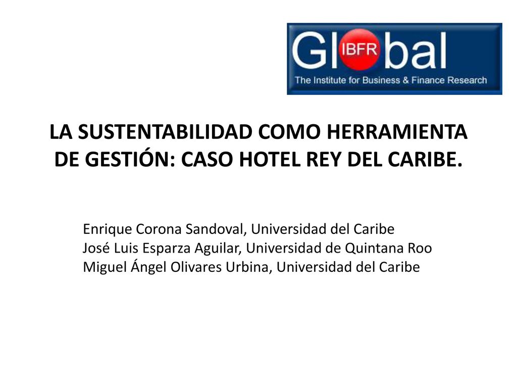 LA SUSTENTABILIDAD COMO HERRAMIENTA DE GESTIÓN: CASO HOTEL REY DEL CARIBE.