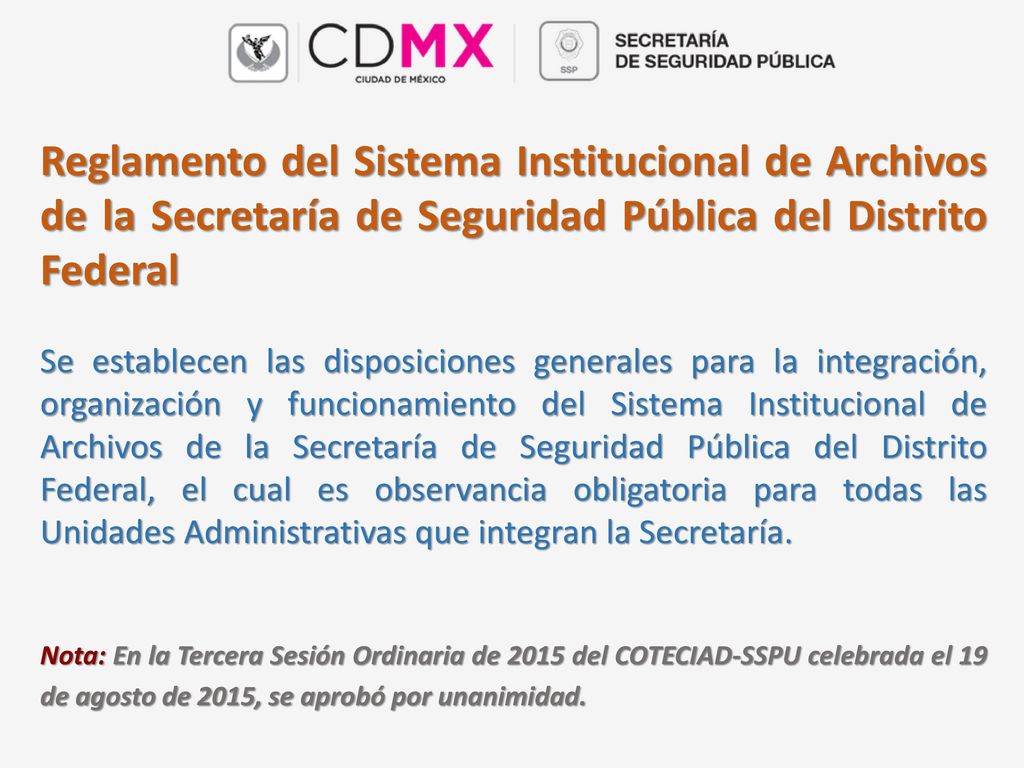 Reglamento del Sistema Institucional de Archivos de la Secretaría de Seguridad Pública del Distrito Federal