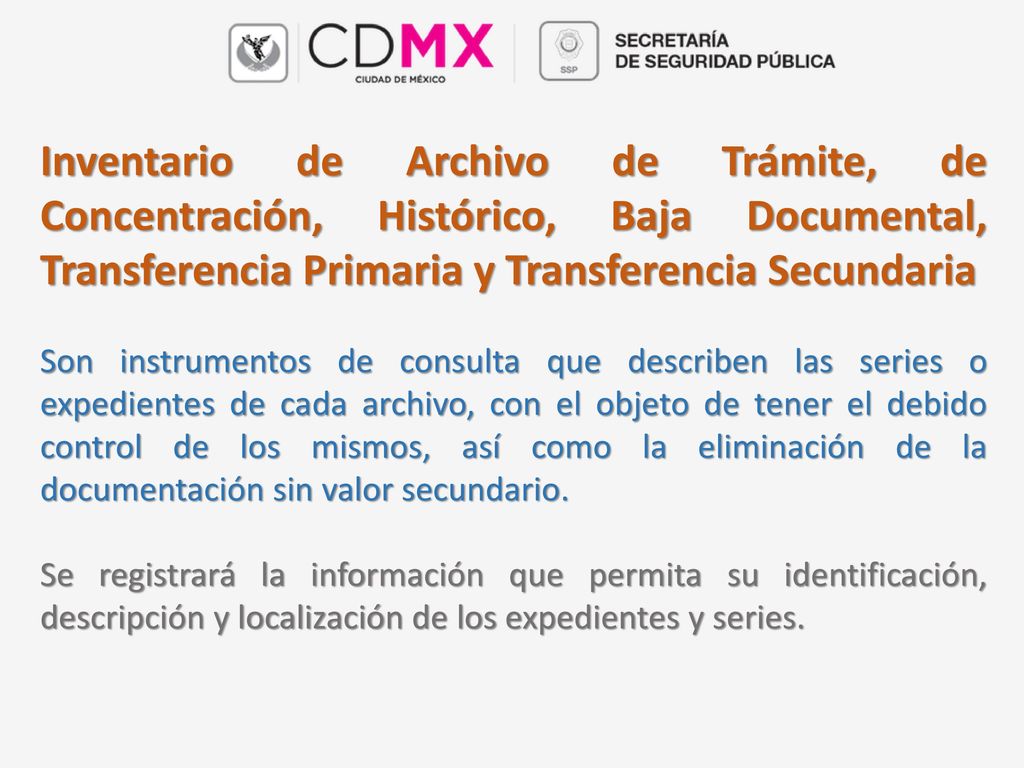 Inventario de Archivo de Trámite, de Concentración, Histórico, Baja Documental, Transferencia Primaria y Transferencia Secundaria
