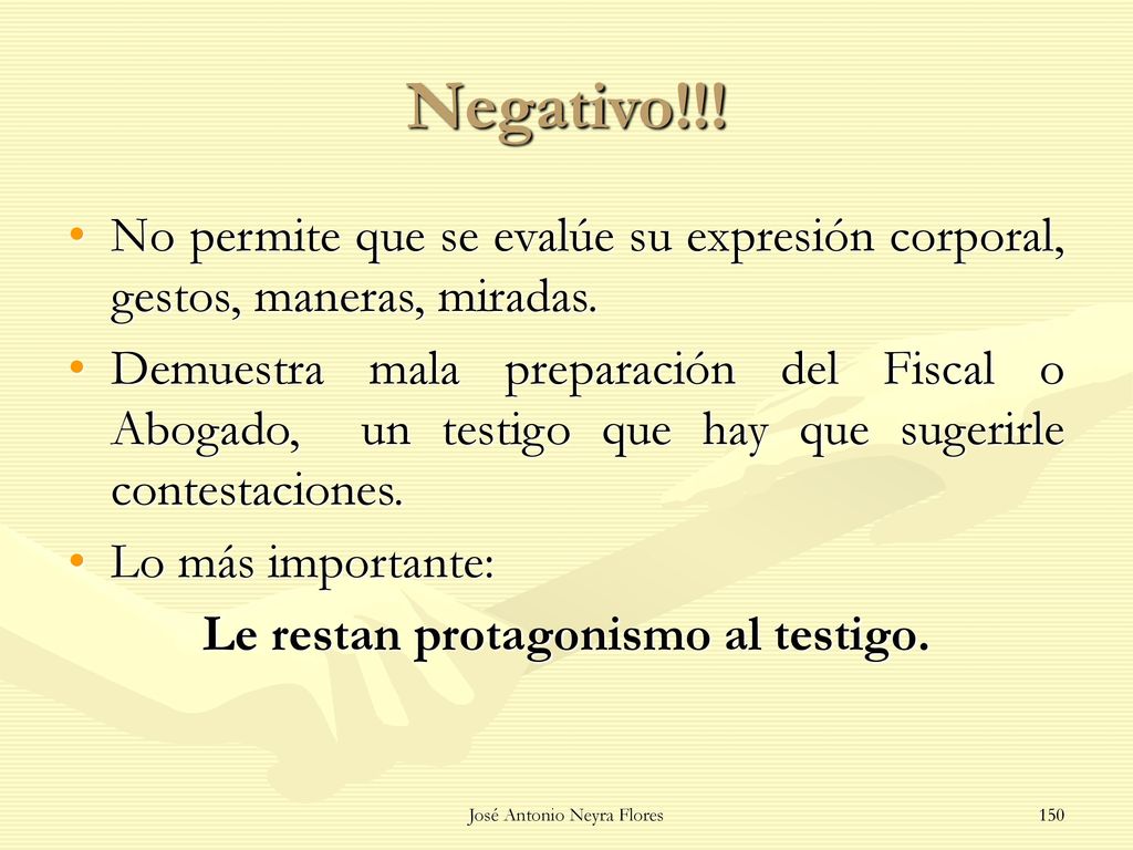 Le restan protagonismo al testigo.