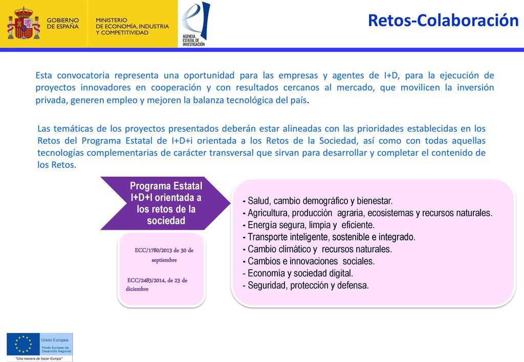 Programa Estatal I+D+I orientada a los retos de la sociedad
