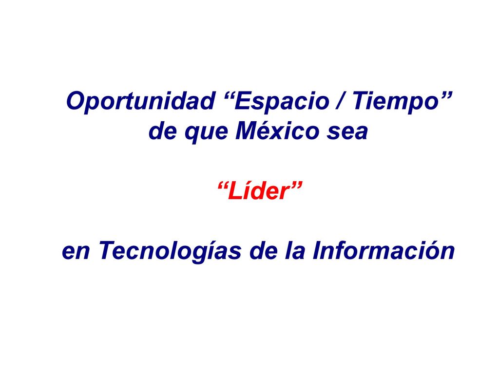 Oportunidad Espacio / Tiempo en Tecnologías de la Información