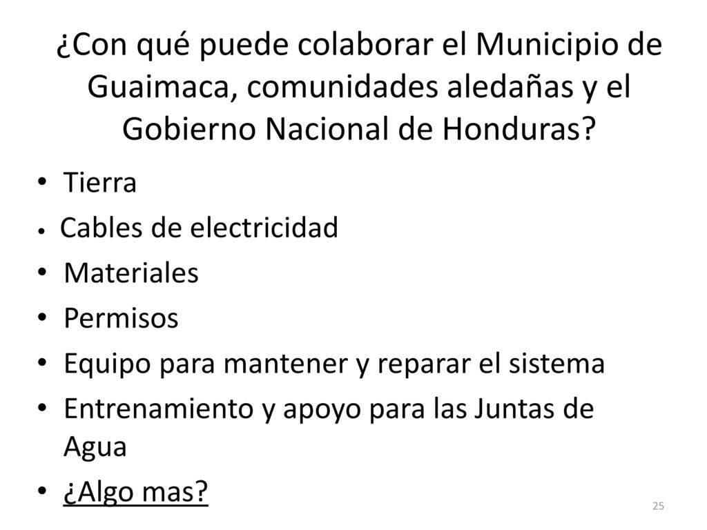¿Con qué puede colaborar el Municipio de Guaimaca, comunidades aledañas y el Gobierno Nacional de Honduras