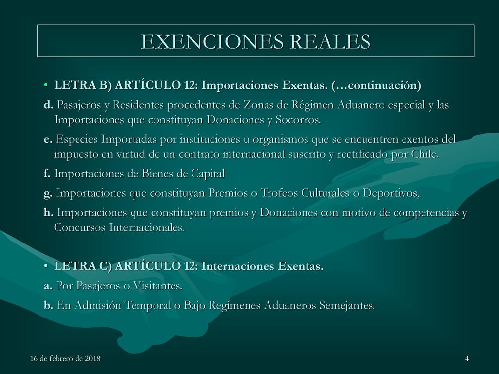 EXENCIONES REALES LETRA B) ARTÍCULO 12: Importaciones Exentas. (…continuación)