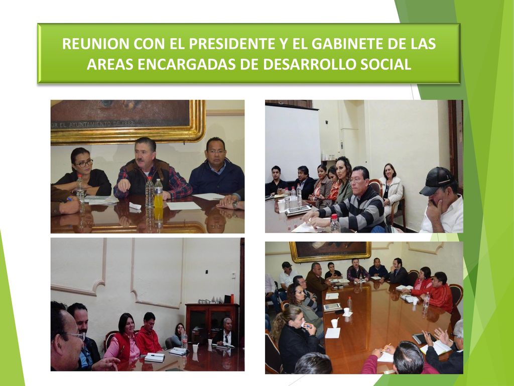 REUNION CON EL PRESIDENTE Y EL GABINETE DE LAS AREAS ENCARGADAS DE DESARROLLO SOCIAL