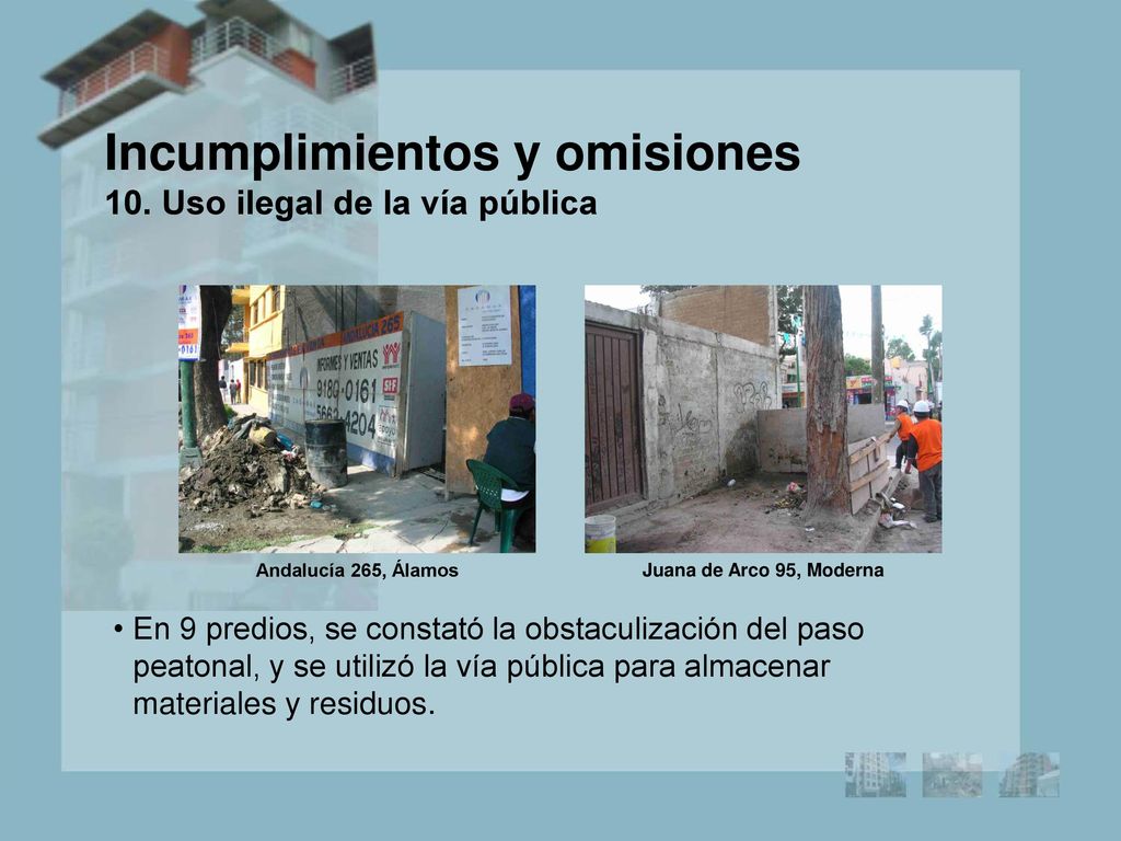 Incumplimientos y omisiones 10. Uso ilegal de la vía pública
