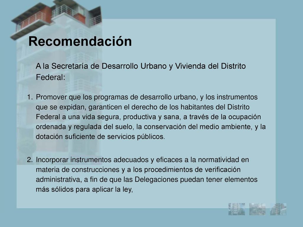 Recomendación A la Secretaría de Desarrollo Urbano y Vivienda del Distrito Federal: