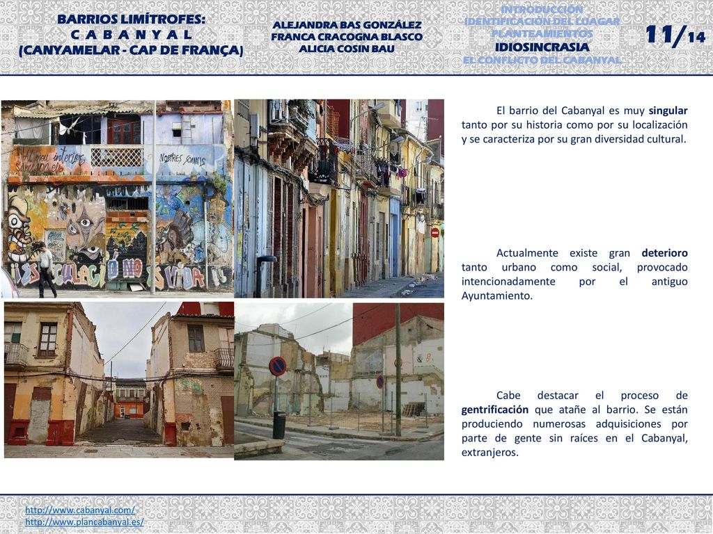 11/14 BARRIOS LIMÍTROFES: C A B A N Y A L (CANYAMELAR - CAP DE FRANÇA)