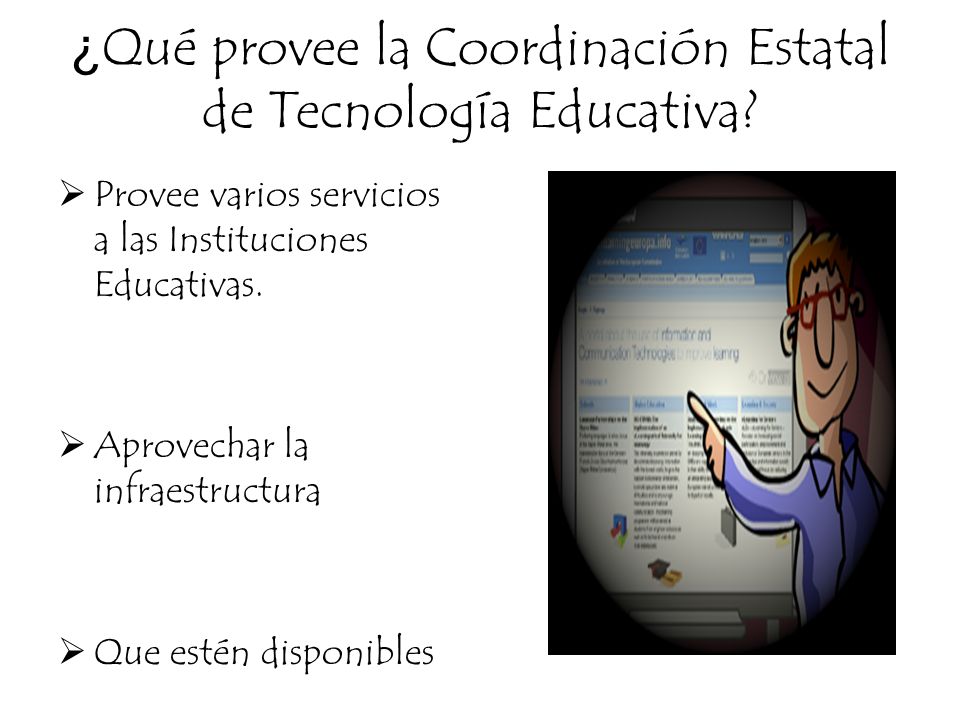 ¿Qué provee la Coordinación Estatal de Tecnología Educativa
