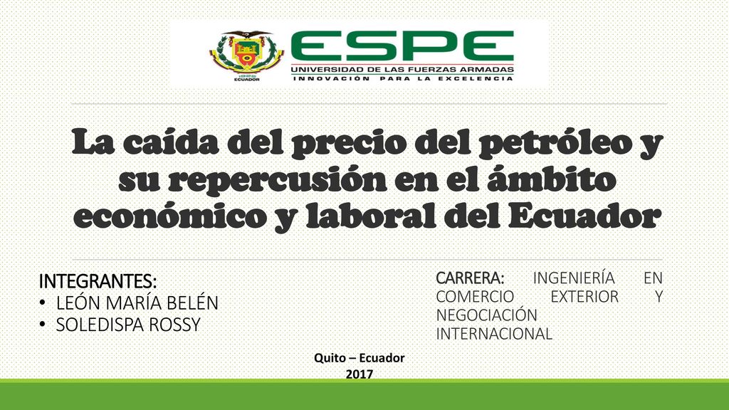 La caída del precio del petróleo y su repercusión en el ámbito económico y laboral del Ecuador