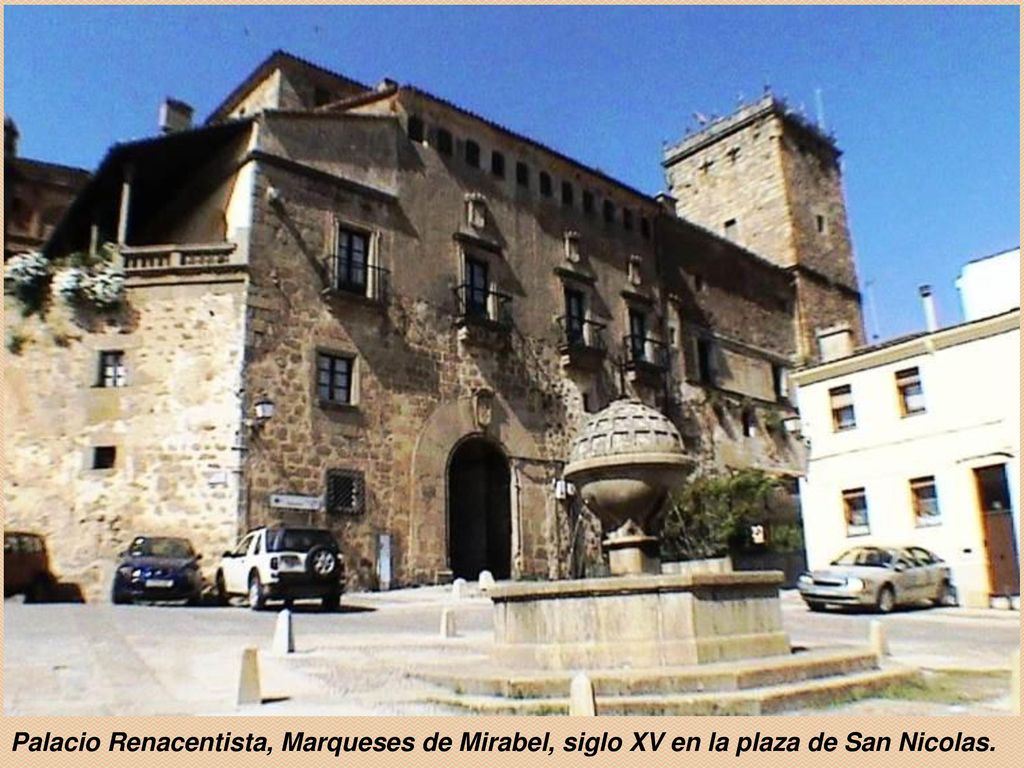 Palacio Renacentista, Marqueses de Mirabel, siglo XV en la plaza de San Nicolas.