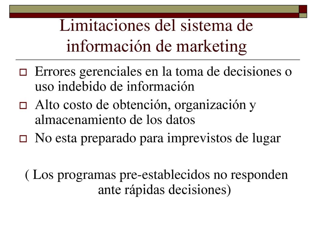 Limitaciones del sistema de información de marketing