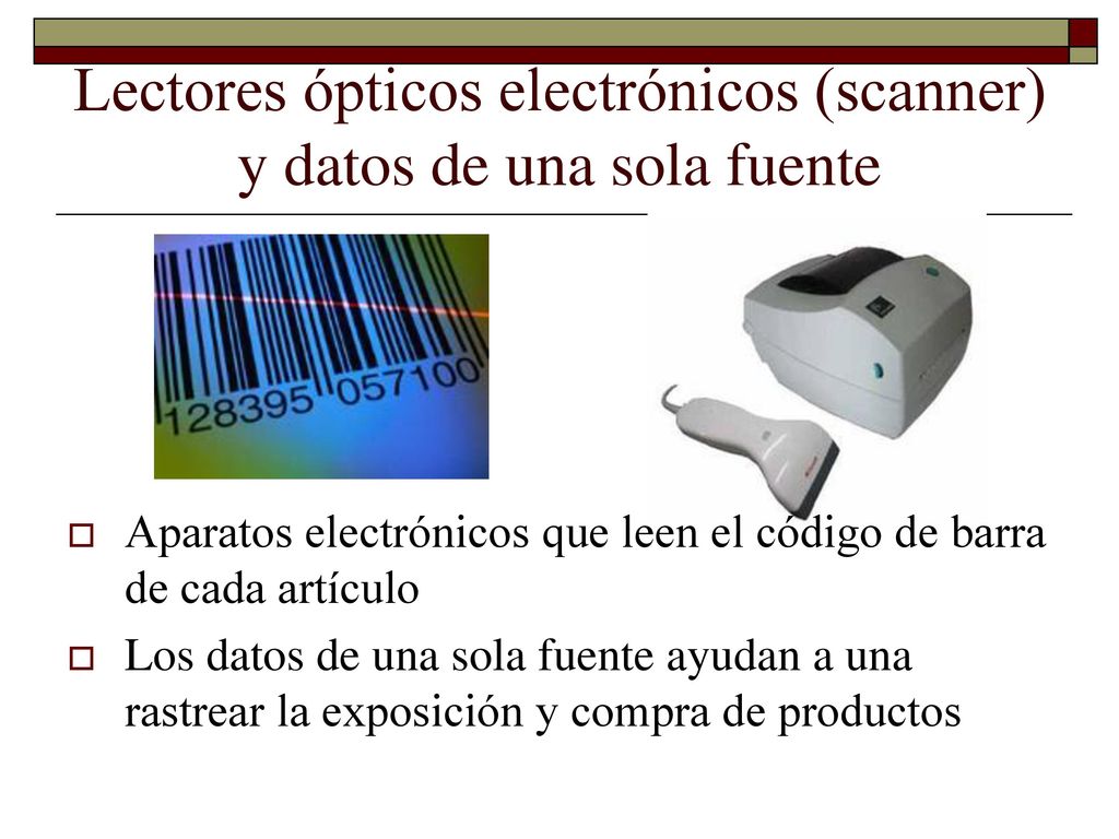 Lectores ópticos electrónicos (scanner) y datos de una sola fuente