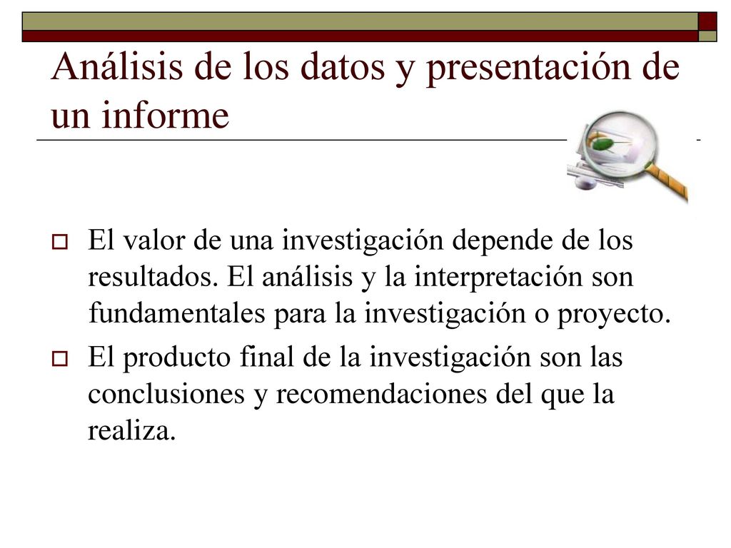 Análisis de los datos y presentación de un informe