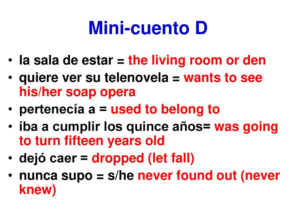 Mini-cuento D la sala de estar = the living room or den