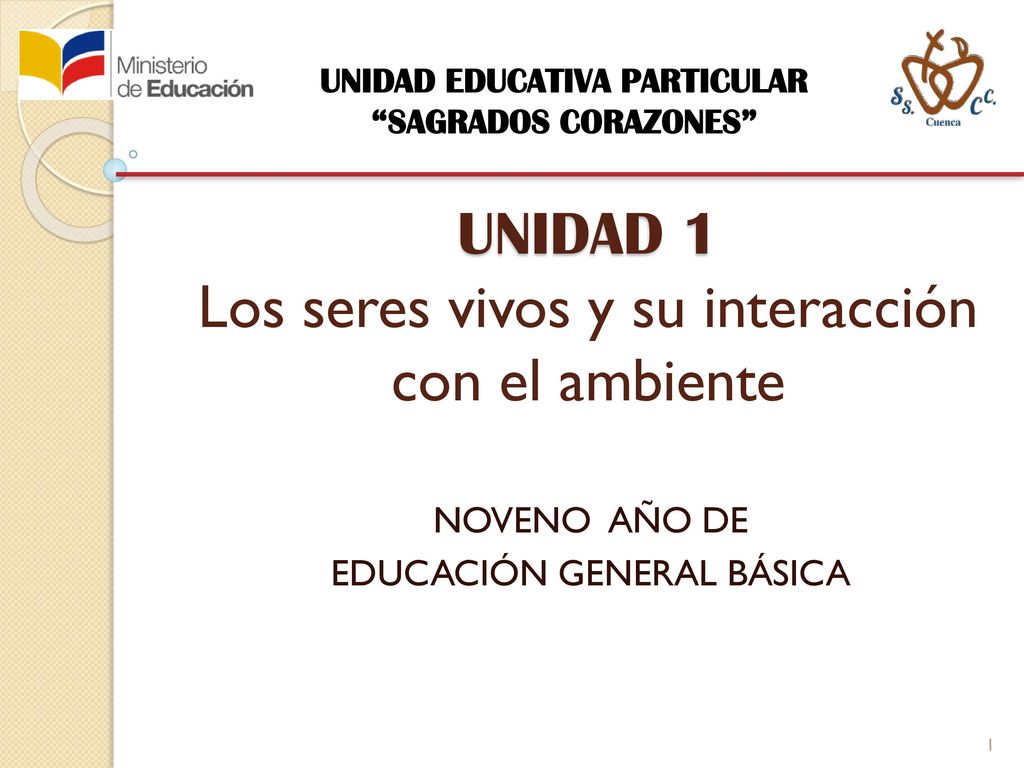 UNIDAD 1 Los seres vivos y su interacción con el ambiente