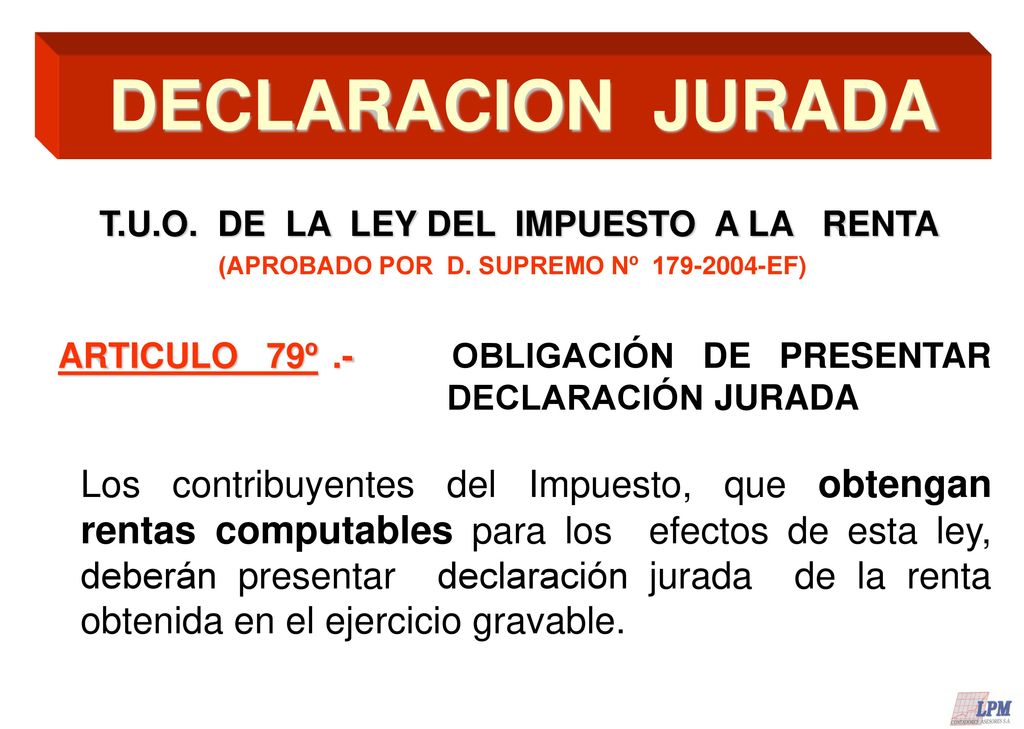 DECLARACION JURADA T.U.O. DE LA LEY DEL IMPUESTO A LA RENTA. (APROBADO POR D. SUPREMO Nº EF)