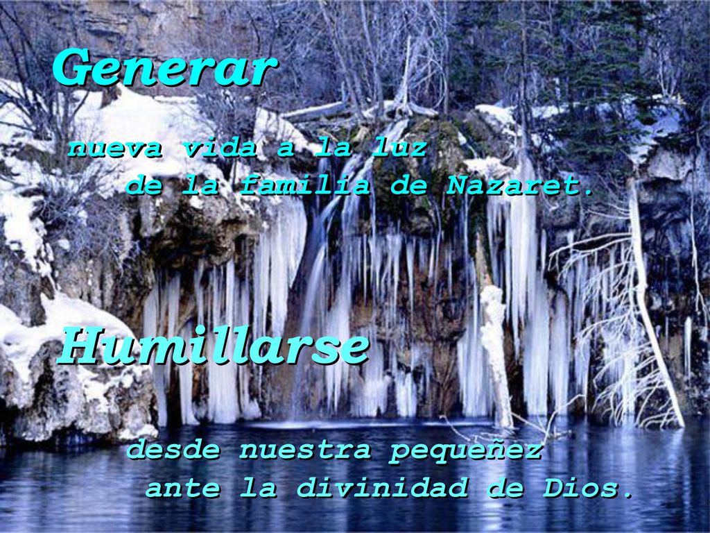Generar Humillarse nueva vida a la luz de la familia de Nazaret.
