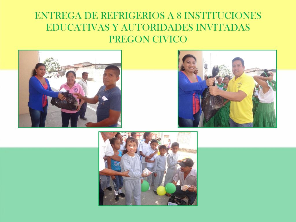 ENTREGA DE REFRIGERIOS A 8 INSTITUCIONES EDUCATIVAS Y AUTORIDADES INVITADAS PREGON CIVICO