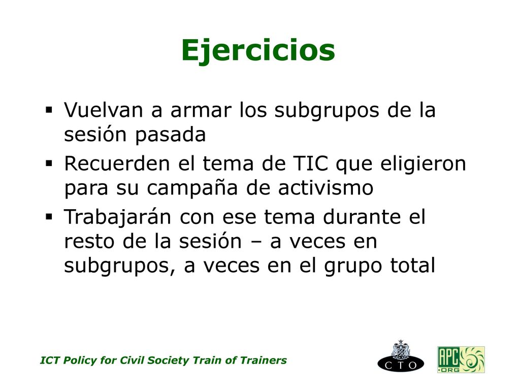 Ejercicios Vuelvan a armar los subgrupos de la sesión pasada
