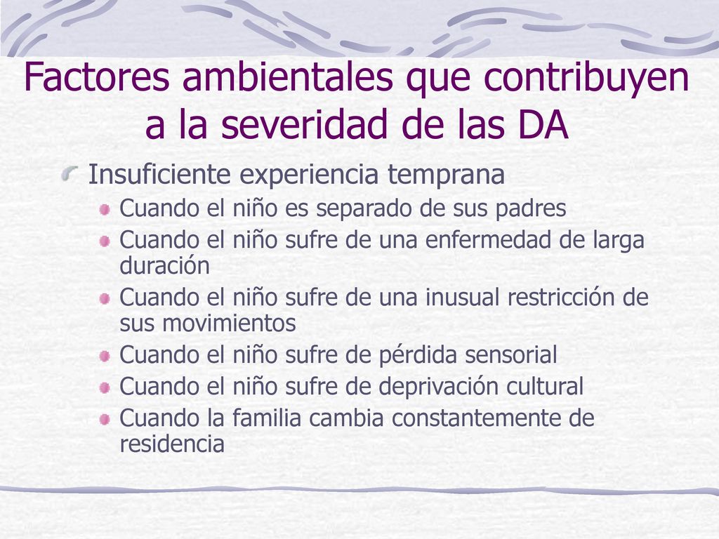 Factores ambientales que contribuyen a la severidad de las DA