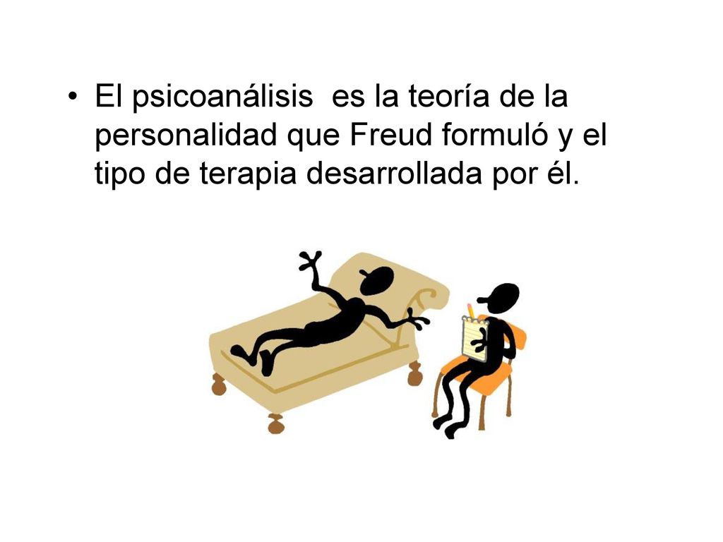 El psicoanálisis es la teoría de la personalidad que Freud formuló y el tipo de terapia desarrollada por él.