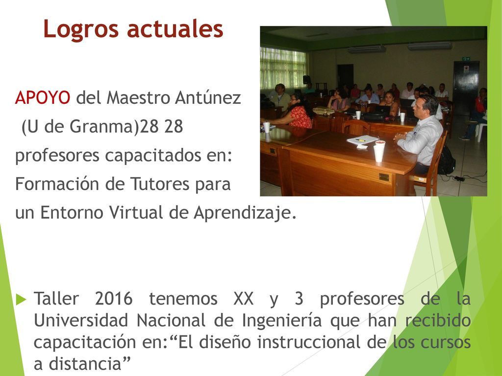 Logros actuales APOYO del Maestro Antúnez (U de Granma)28 28