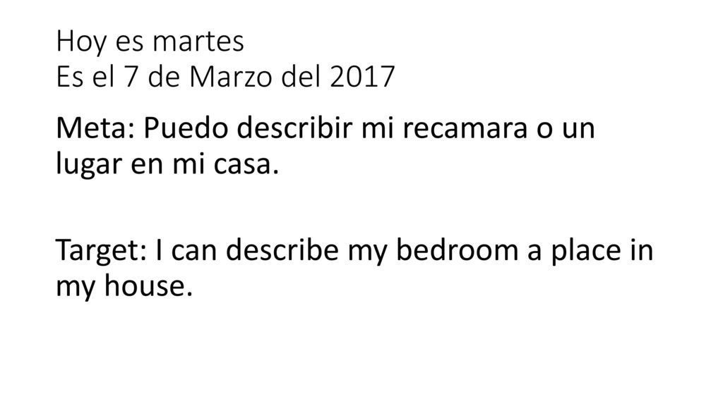 Hoy es martes Es el 7 de Marzo del 2017