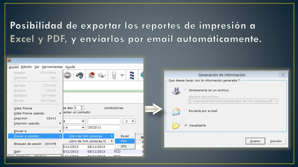 Posibilidad de exportar los reportes de impresión a Excel y PDF, y enviarlos por  automáticamente.