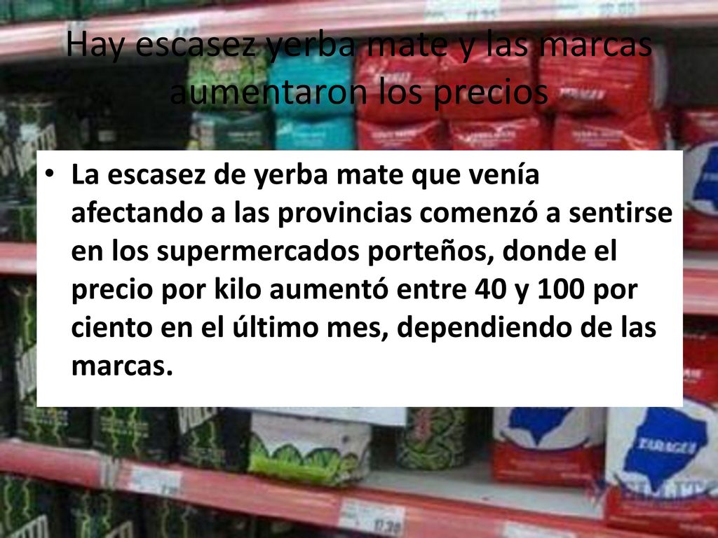 Hay escasez yerba mate y las marcas aumentaron los precios