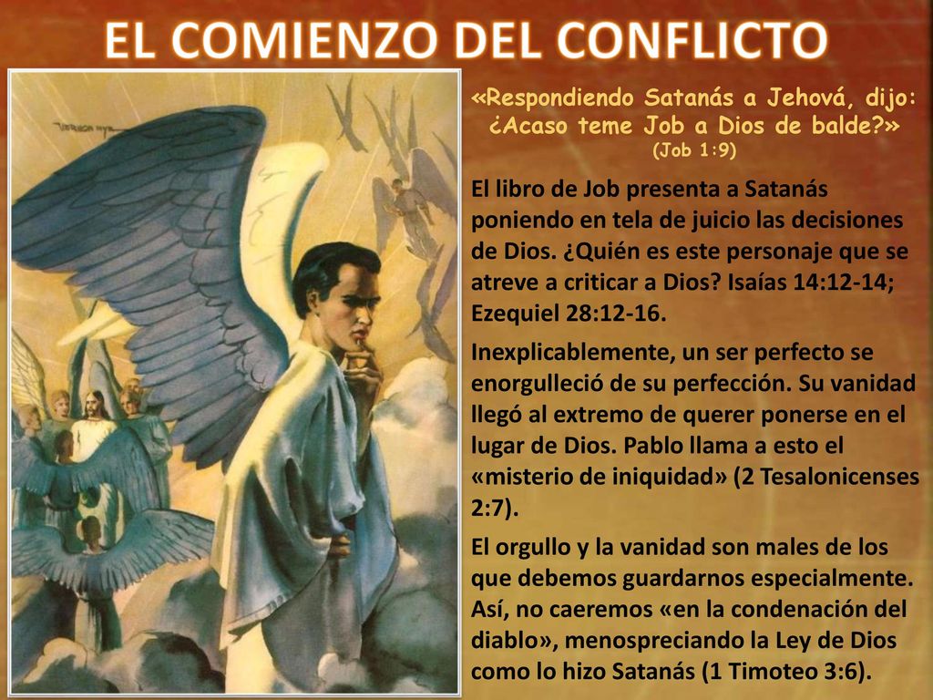 «Respondiendo Satanás a Jehová, dijo: ¿Acaso teme Job a Dios de balde