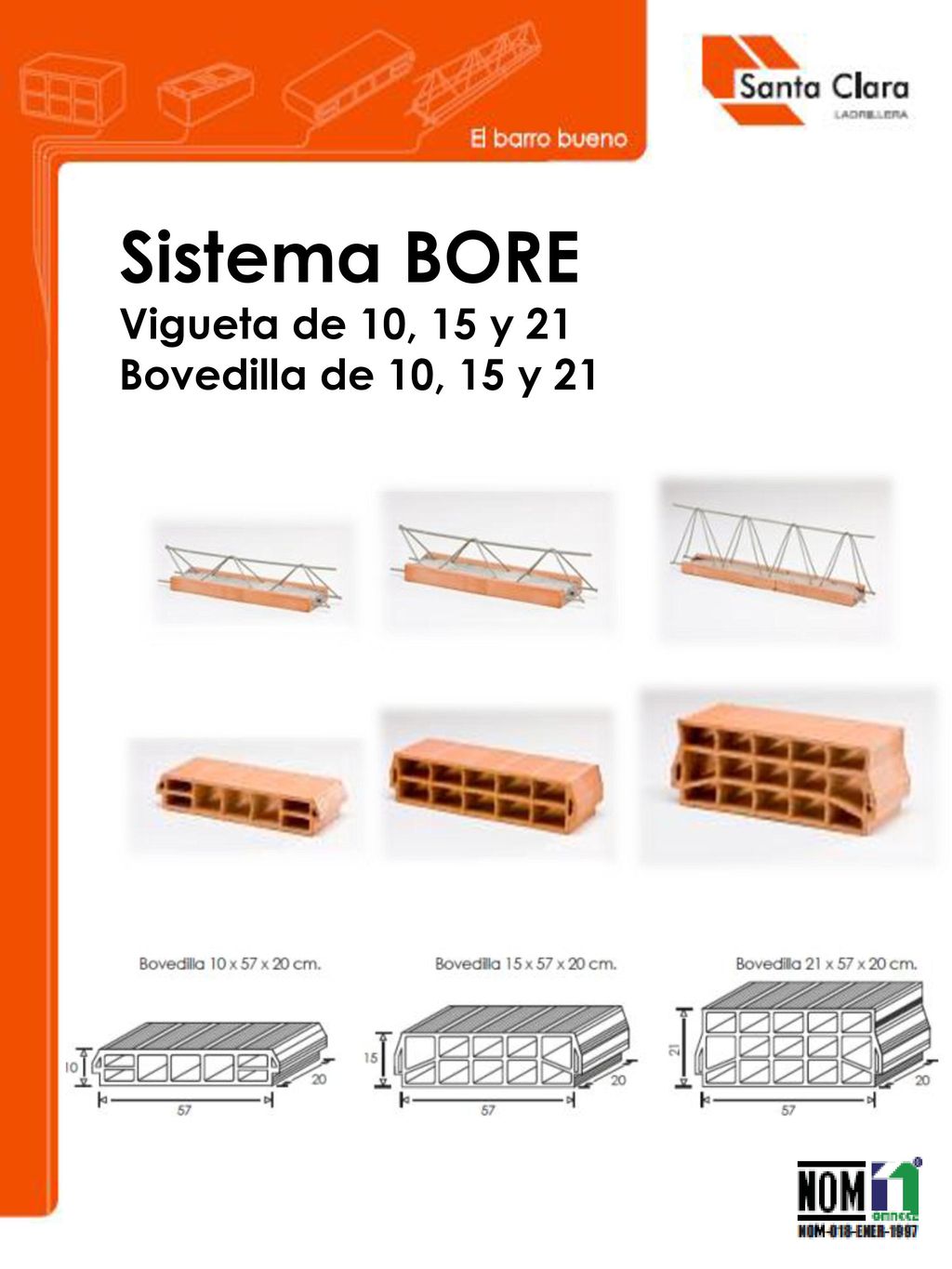 Sistema BORE Vigueta de 10, 15 y 21 Bovedilla de 10, 15 y 21