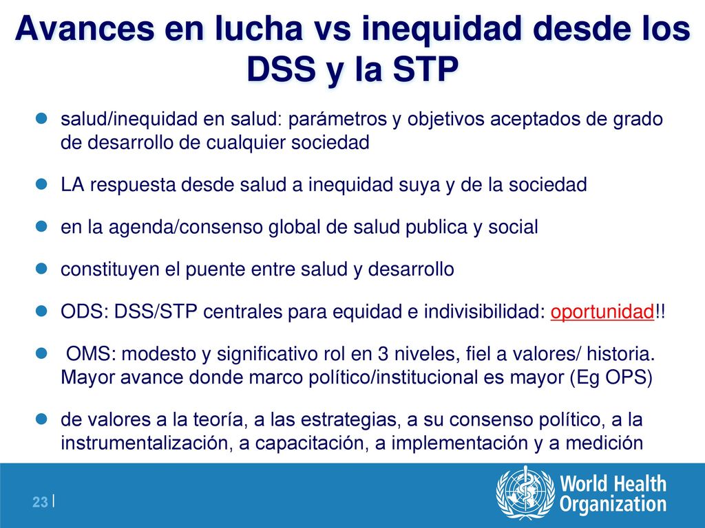 Avances en lucha vs inequidad desde los DSS y la STP