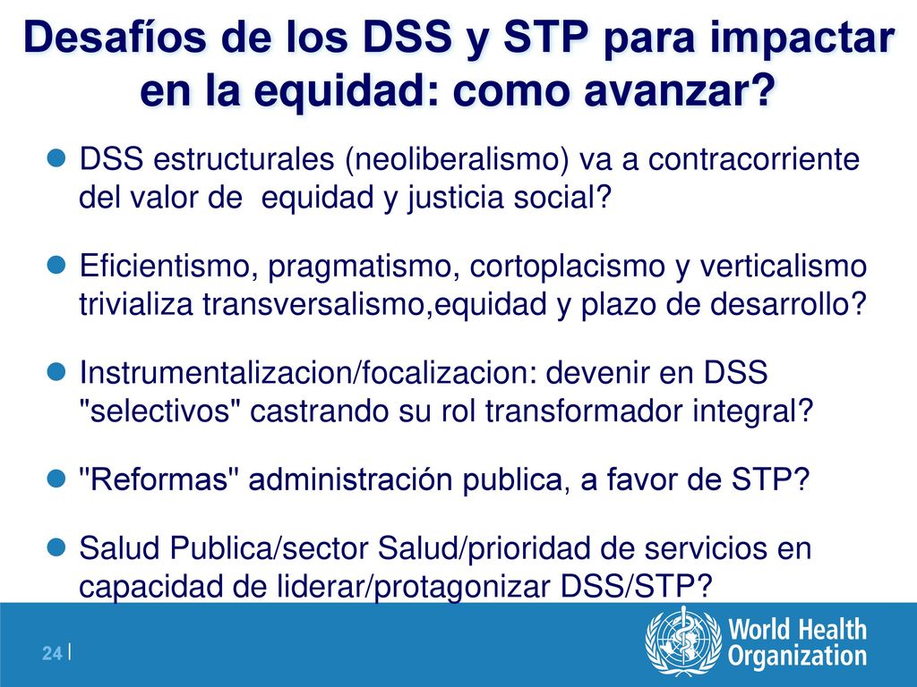Desafíos de los DSS y STP para impactar en la equidad: como avanzar
