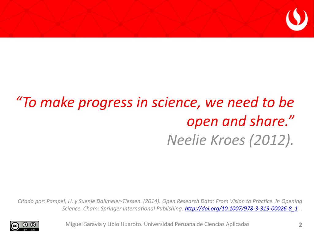 To make progress in science, we need to be open and share.