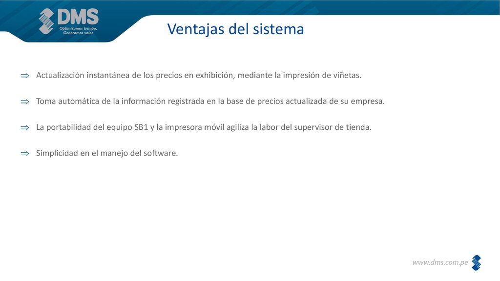 Ventajas del sistema Actualización instantánea de los precios en exhibición, mediante la impresión de viñetas.