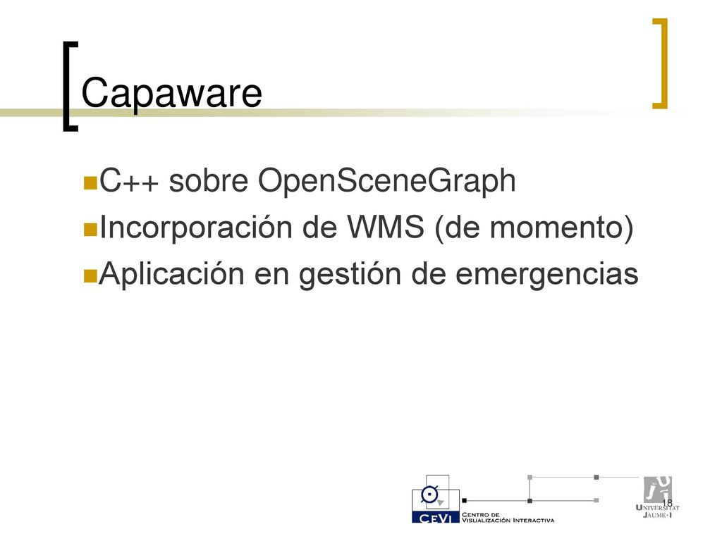 Capaware C++ sobre OpenSceneGraph Incorporación de WMS (de momento)