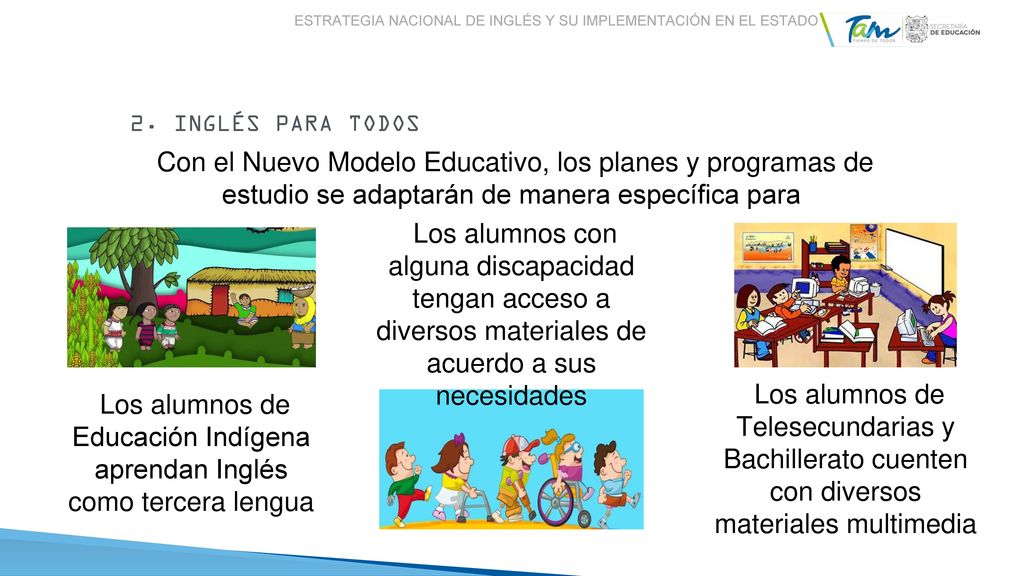 Los alumnos de Educación Indígena aprendan Inglés como tercera lengua
