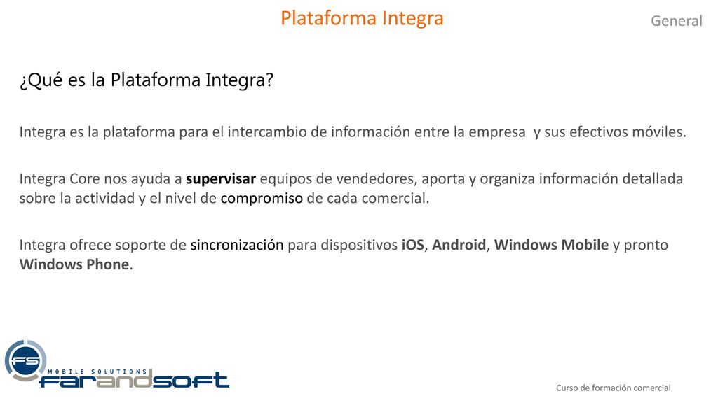 Plataforma Integra ¿Qué es la Plataforma Integra General