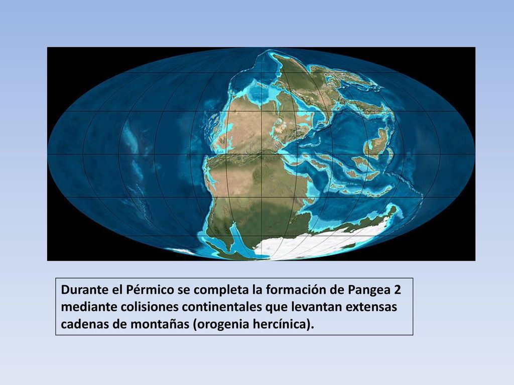 Durante el Pérmico se completa la formación de Pangea 2