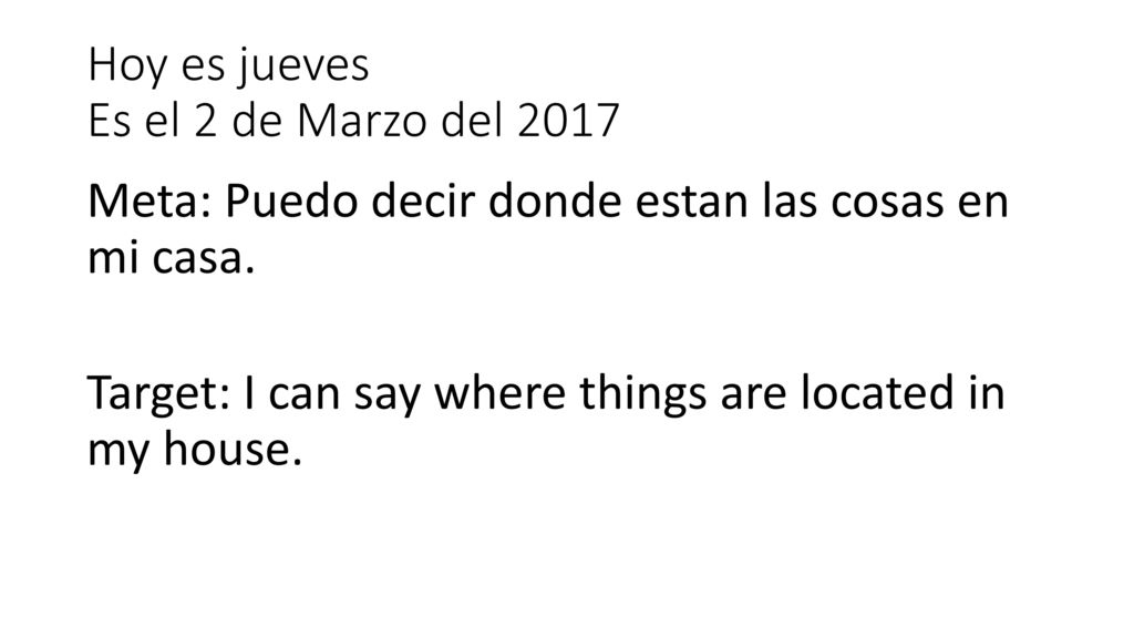 Hoy es jueves Es el 2 de Marzo del 2017