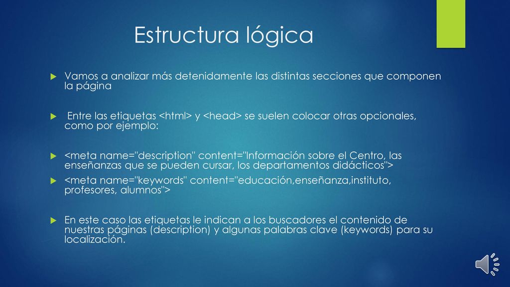 Estructura lógica Vamos a analizar más detenidamente las distintas secciones que componen la página.