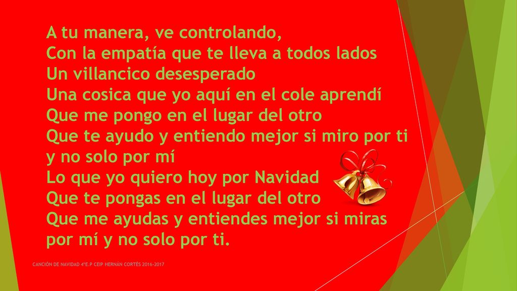 A tu manera, ve controlando, Con la empatía que te lleva a todos lados