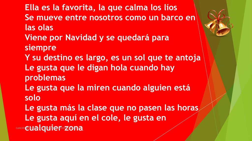 Ella es la favorita, la que calma los líos
