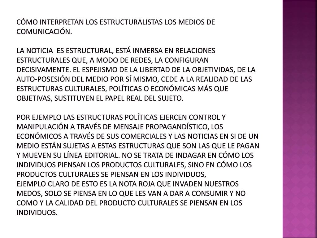 cómo interpretan los estructuralistas los medios de comunicación
