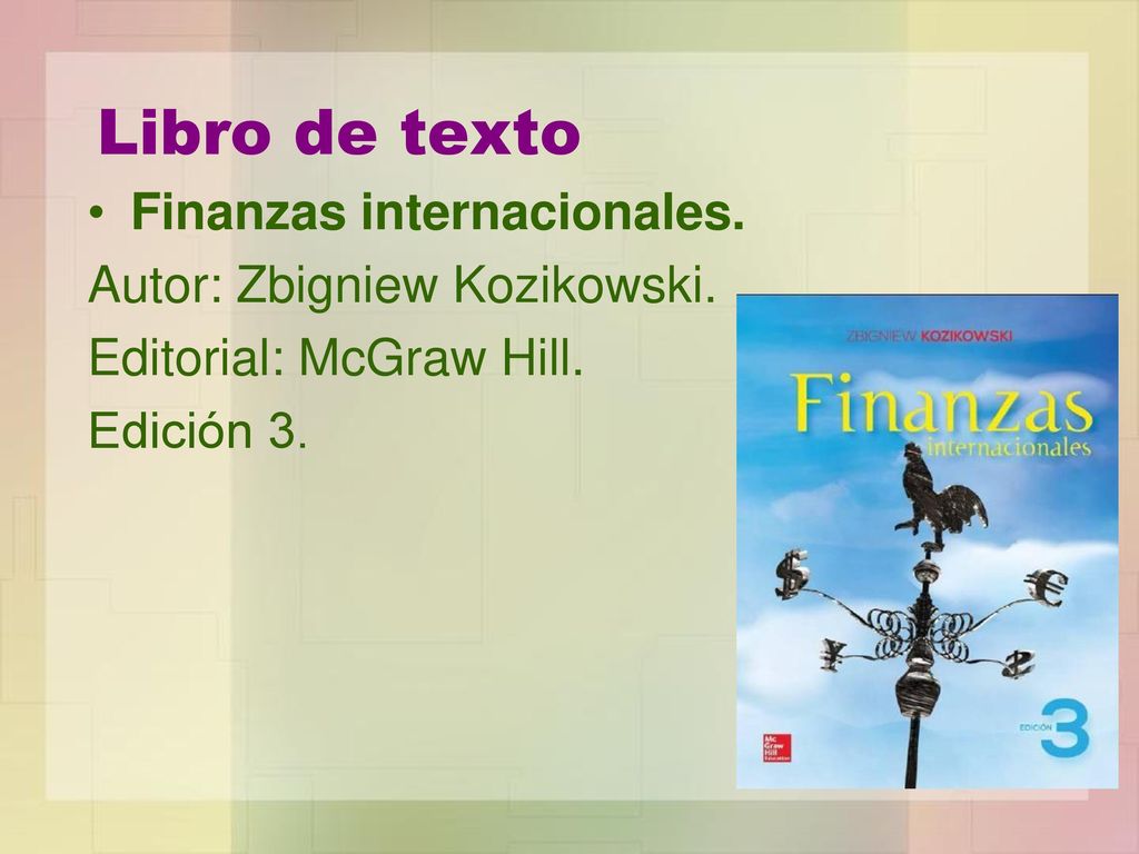 Libro de texto Finanzas internacionales. Autor: Zbigniew Kozikowski.
