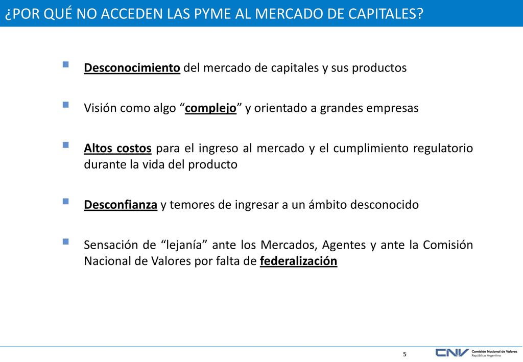 ¿POR QUÉ NO ACCEDEN LAS PYME AL MERCADO DE CAPITALES