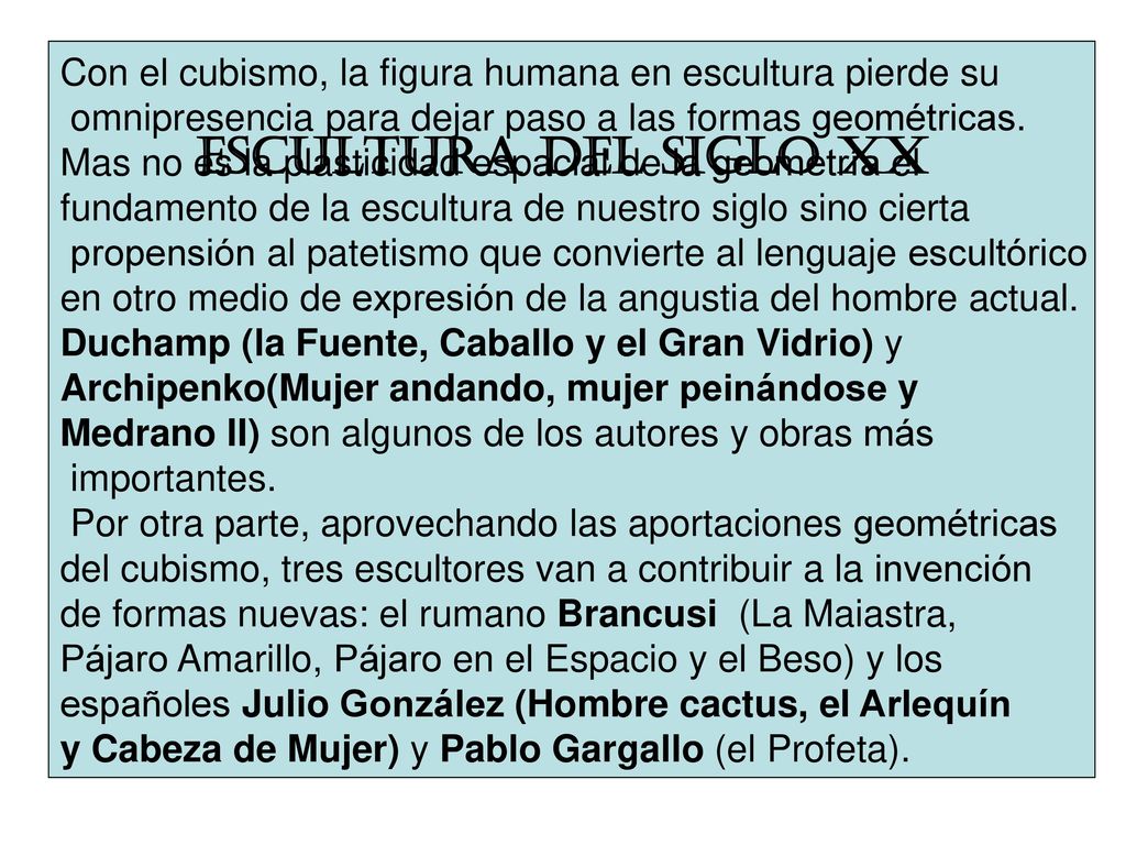 Con el cubismo, la figura humana en escultura pierde su